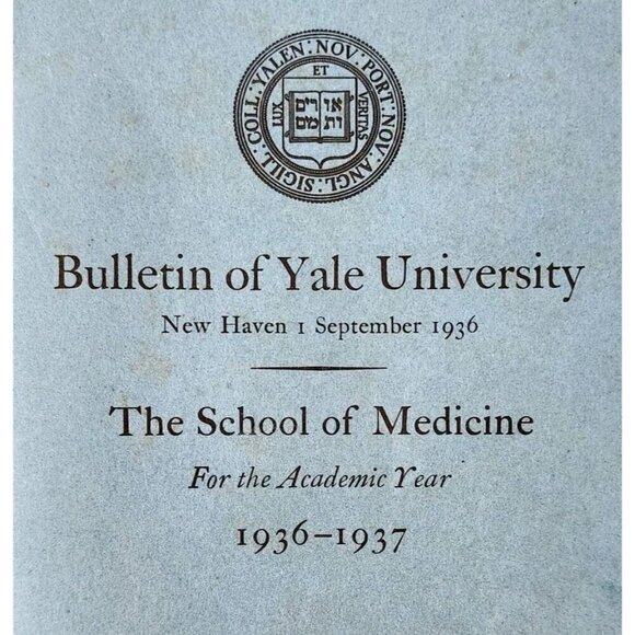 1937 Bulletin Of Yale University School Of Medicine PB Book New Haven #24 E37 - Picture 1 of 6